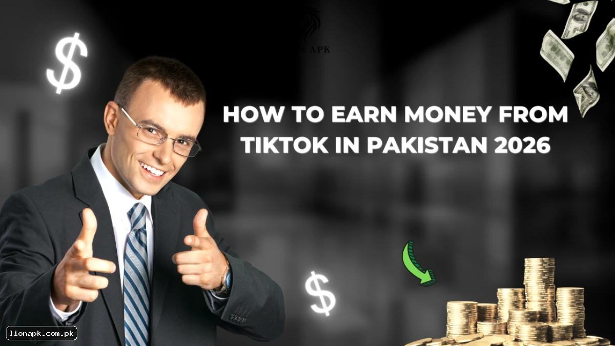 TikTok Se Paisa Kaise Kamao Pakistan 2026 — Real Methods vs Scams
